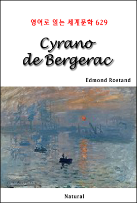 Cyrano de Bergerac - 영어로 읽는 세계문학 629