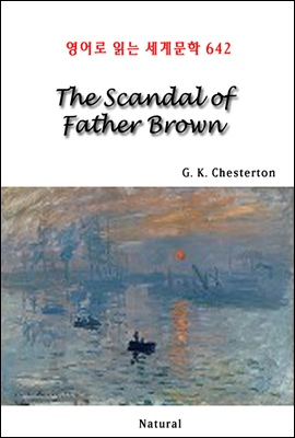 The Scandal of Father Brown - 영어로 읽는 세계문학 642