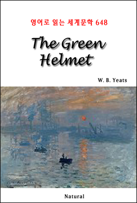 The Green Helmet - 영어로 읽는 세계문학 648