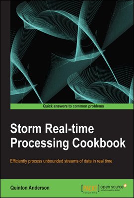 Storm Real-Time Processing Cookbook