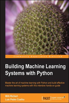 Building Machine Learning Systems with Python