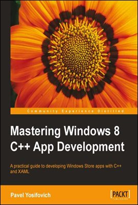 Mastering Windows 8 C++ App Development