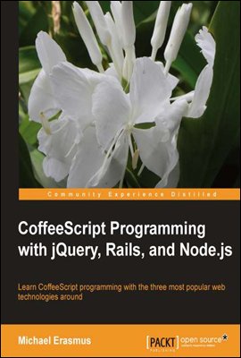 CoffeeScript Programming with jQuery, Rails, and Node.js