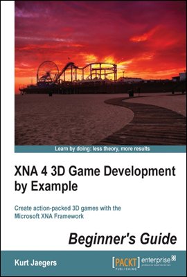 XNA 4 3D Game Development by Example: Beginner&#39;s Guide