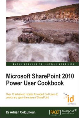 Microsoft SharePoint 2010 Power User Cookbook