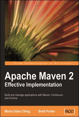 Apache Maven 2 Effective Implementation