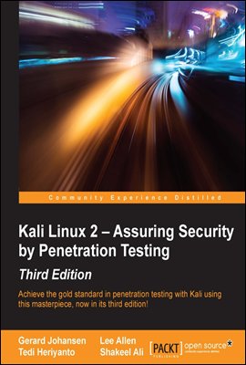 Kali Linux 2 ? Assuring Security by Penetration Testing - Third Edition