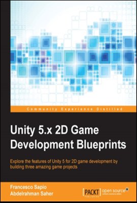 Unity 5.x 2D Game Development Blueprints