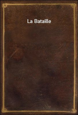 La Bataille