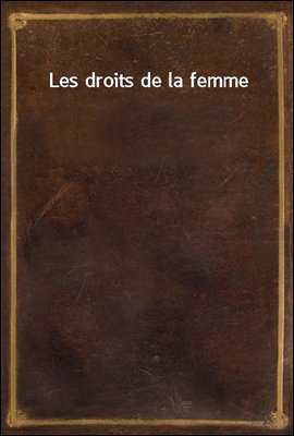 Les droits de la femme