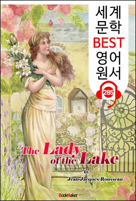 호수의 여인 The Lady of the Lake (세계 문학 BEST 영어 원서 285) - 원어민 음성 낭독