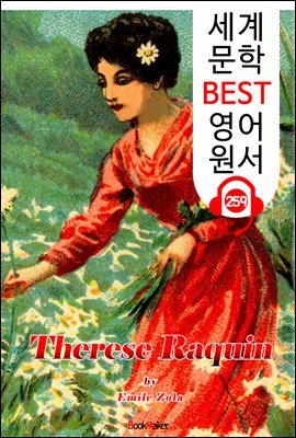 테레즈 라캥 Therese Raquin (세계 문학 BEST 영어 원서 259) - 원어민 음성 낭독!