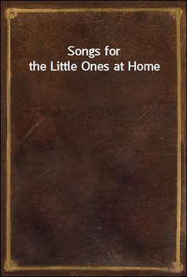 Songs for the Little Ones at Home