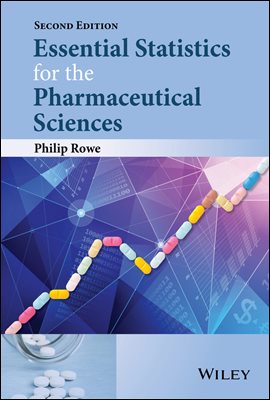 Essential Statistics for the Pharmaceutical Sciences