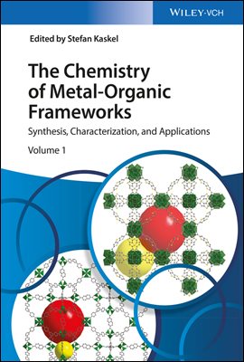 The Chemistry of Metal-Organic Frameworks, 2 Volume Set