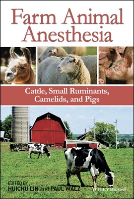 Farm Animal Anesthesia