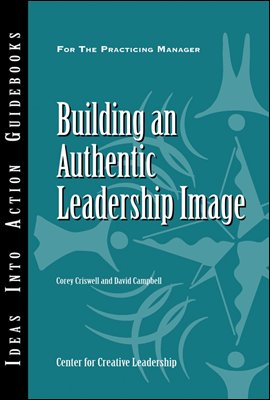 Building an Authentic Leadership Image