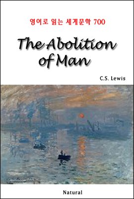 The Abolition of Man - 영어로 읽는 세계문학 700