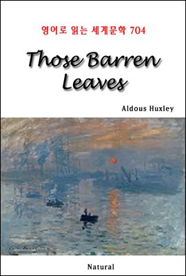 Those Barren Leaves - 영어로 읽는 세계문학 704