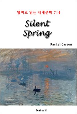 Silent Spring - 영어로 읽는 세계문학 714