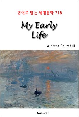 My Early Life - 영어로 읽는 세계문학 718