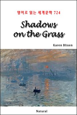 Shadows on the Grass - 영어로 읽는 세계문학 724