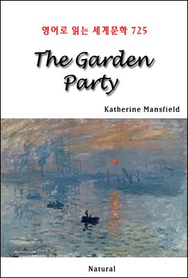 The Garden Party - 영어로 읽는 세계문학 725