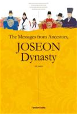 the messages from ancestors JOSEON Dynasty