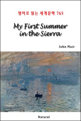 My First Summer in the Sierra - 영어로 읽는 세계문학 765