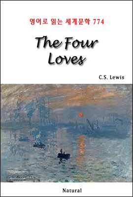 The Four Loves - 영어로 읽는 세계문학 774
