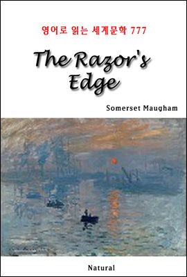 The Razor&#39;s Edge - 영어로 읽는 세계문학 777