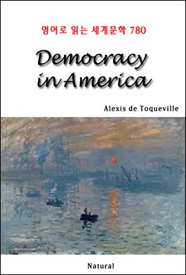 Democracy in America - 영어로 읽는 세계문학 780