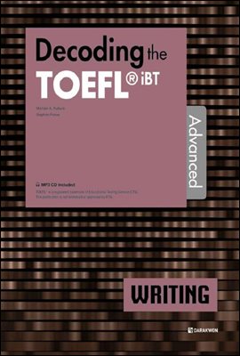 Decoding the TOEFL iBT WRITING Advanced