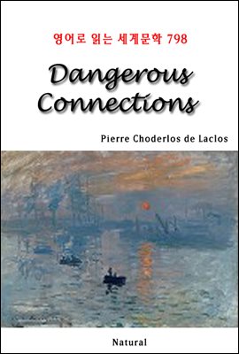 Dangerous Connections - 영어로 읽는 세계문학 798