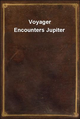 Voyager Encounters Jupiter