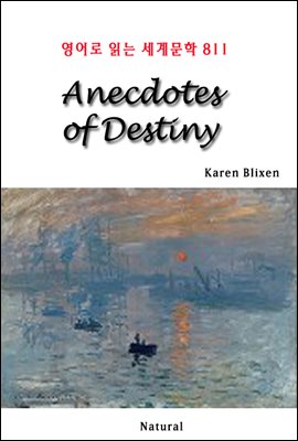 Anecdotes of Destiny - 영어로 읽는 세계문학 811