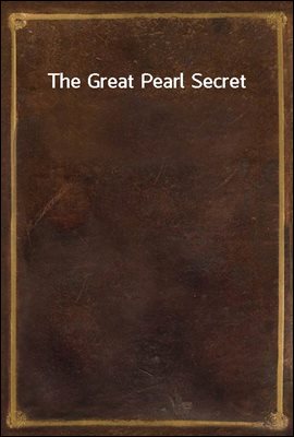 The Great Pearl Secret