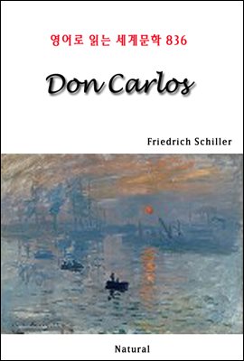 Don Carlos - 영어로 읽는 세계문학 836