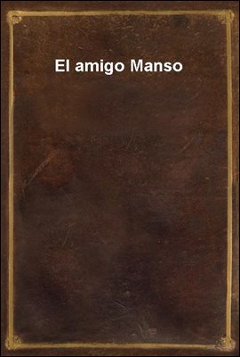 El amigo Manso