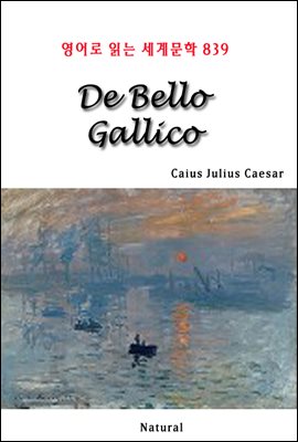 De Bello Gallico - 영어로 읽는 세계문학 839