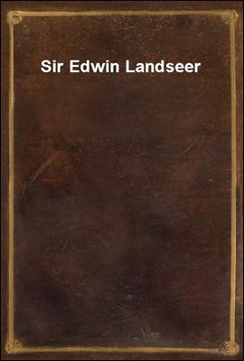 Sir Edwin Landseer