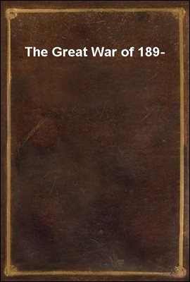 The Great War of 189-