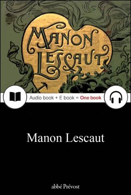 마농레스코 (Manon Lescaut)프랑스어, 오디오북 + 이북이 하나로 065 ◆ 부록 첨부