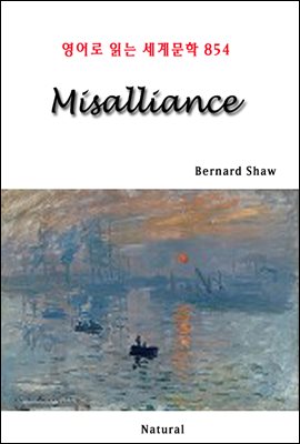 Misalliance - 영어로 읽는 세계문학 854