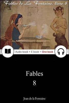 우화시집8 (Fables8) 프랑스어, 오디오북 + 이북이 하나로 100 ◆ 일러스트 수록