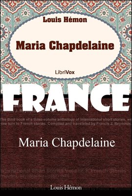 하얀 처녀지 (Maria Chapdelaine) 프랑스어 문학 시리즈 185 ◆ 일러스트 수록