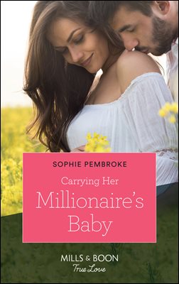 Carrying Her Millionaire&#39;s Baby