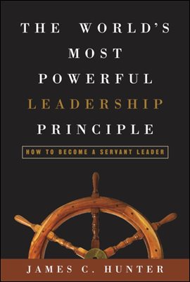 The World&#39;s Most Powerful Leadership Principle