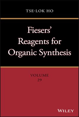 Fiesers&#39; Reagents for Organic Synthesis
