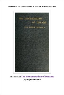 프로이트 의 꿈의 해석. The Book of The Interpretation of Dreams, by Sigmund Freud